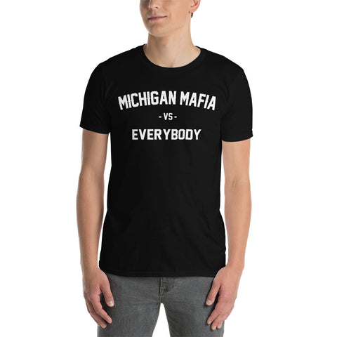 Michigan Mafia -vs- Everybody